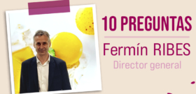10 PREGUNTAS A FERMÍN RIBES - DIRECTOR GENERAL